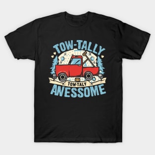 Funny trucker tow-tally Awesome T-Shirt